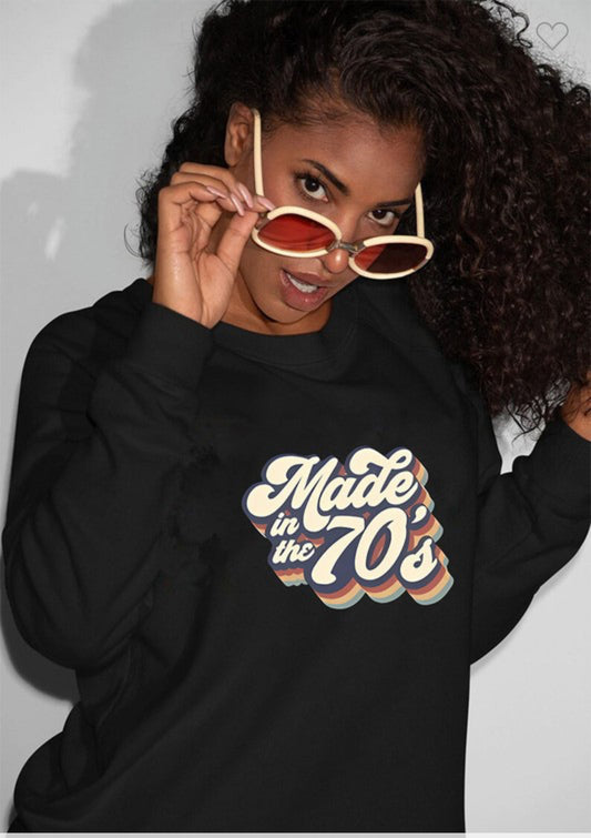 Made In The 70’s Black Sweatshirt