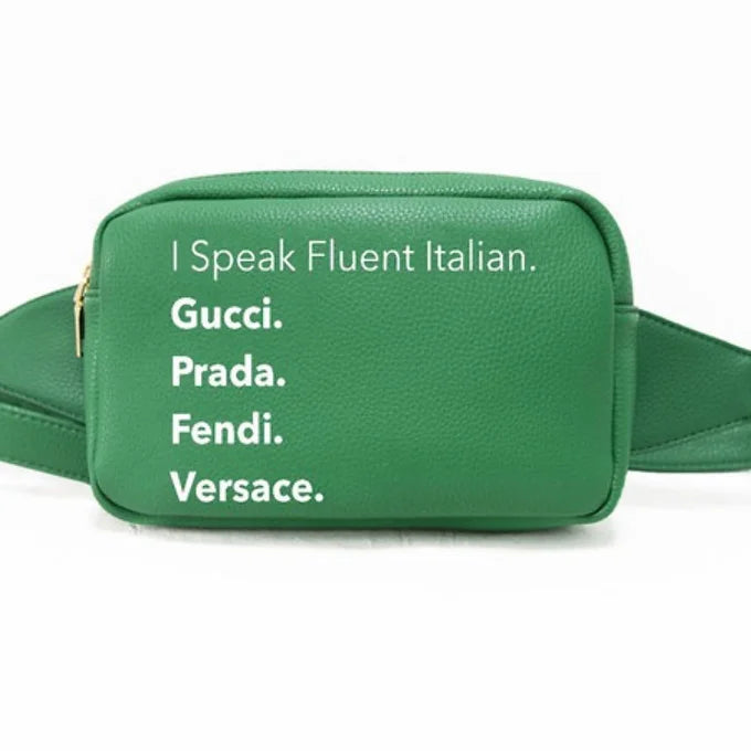 I Speak Fashion Italian Fanny Pack | Green